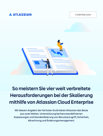 Meistern Sie Herausforderungen mit Atlassian Cloud Enterprise