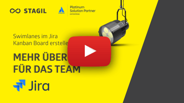 Swimlanes im Jira Scrum/Kanban Board erstellen: Jira Spotlight