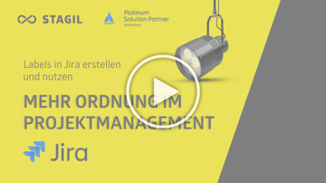 Mehr Ordnung im Projektmanagement - Mit Labels in Jira