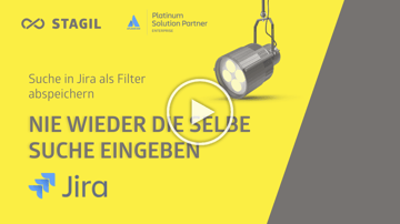 Suche in Jira als Filter speichern: Jira Spotlight Video